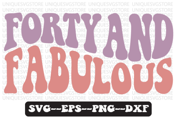 Forty and Fabulous Wavy Retro Svg Design Review
