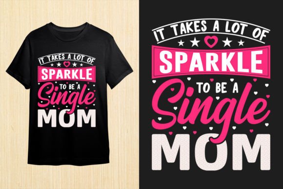 It Takes a Lot of Sparkle Mom Design Review