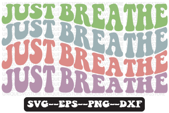 Just Breathe Wavy Retro Svg Design Review