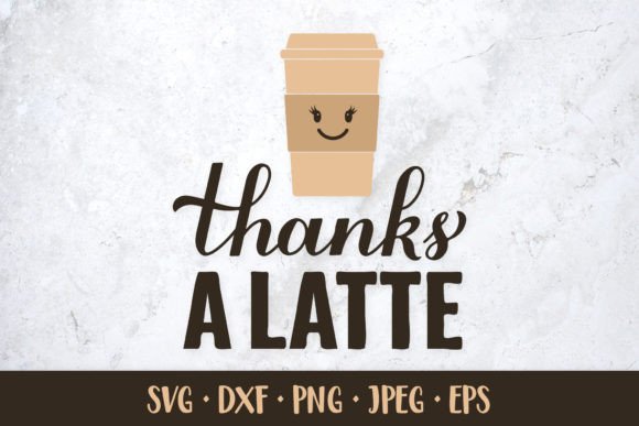 Thanks a Latta SVG: A Coffee Lover’s Embroidery Design